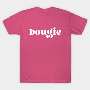 "bougie" in cool retro serif font (white letters) T-Shirt